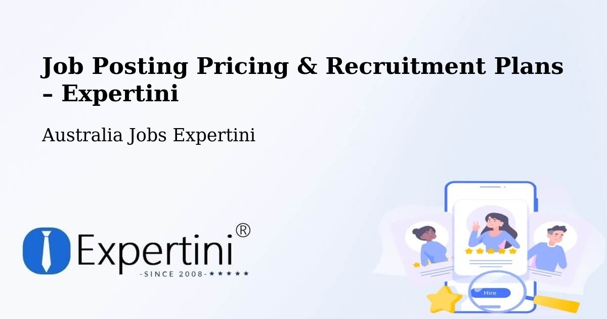 Job Posting Pricing & Recruitment Plans – Dandenong - Dandenong, Australia Jobs Expertini